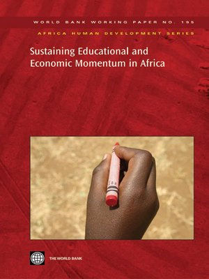 cover image of Sustaining Educational and Economic Momentum in Africa